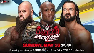 WWE WrestleMania Backlash 2021 - Bobby Lashley vs Drew McIntyre vs Braun Strowman | WWE Title Match