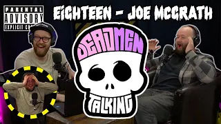 Dead Men Talking Episode 18 with Joe McGrath - Rob Mulholland and Freddy Quinne