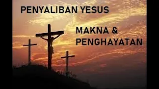 FAKTA & MAKNA PENYALIBAN YESUS #belajaralkitab