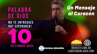 Palabra de Dios/ UN MENSAJE AL CORAZÓN /  Domingo 10-10-2021 #medeatv #unmensajealcorazon #Dios