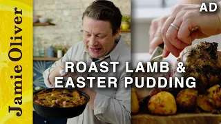 Roast Leg of Lamb & Easter Pudding | Jamie Oliver | AD