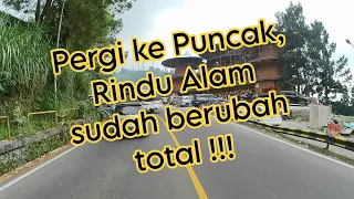 Tempat kenangan Puncak, Rindu Alam sudah Berubah 100%