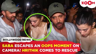 Saba Azad looks SCARED as she escapes an OOPS moment on camera, Hrithik Roshan comes to her resue