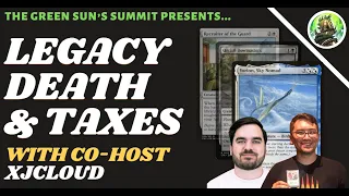 BW Death & Taxes with XJCloud | Legacy Challenge 1st Place 75! 🏆 | Green Sun's Summit