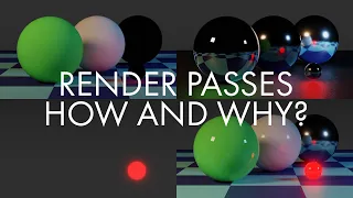 Render Passes in Blender 2.81 - what are they and why even use them?