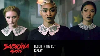 K.Flay - Blood In The Cut | Sabrina Season 1 Trailers Music [HD]