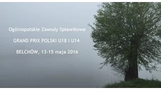 Ogólnopolskie Zawody Spławikowe GPP - Bełchów 13-15 maja 2016