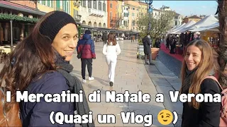 I MERCATINI DI NATALE A VERONA (quasi un Vlog😉) per praticare l'italiano (SOTTOTITOLI)