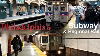 Riding the Philadelphia Subway System & Regional Rail