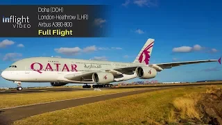 Qatar Airways Airbus A380 Full Flight: Doha to London Heathrow
