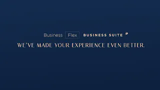 Your Business Class and Business Suite experience, has just gotten better.​​