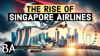 The Rise of Singapore Airlines