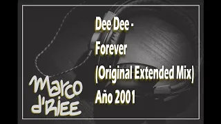 Dee Dee - Forever (Original Extended Mix) - 2001 (Con Subtítulos en inglés y español)