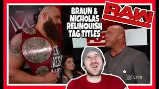 Reaction | Nicholas & Braun Strowman Relinquish Tag Titles | WWE Raw April 9, 2018