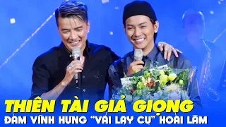 Đàm Vĩnh Hưng "Vái Lạy Cụ" Hoài Lâm Thiên Tài Giả Giọng | Thầy Trò Song Ca Tuyệt Đỉnh