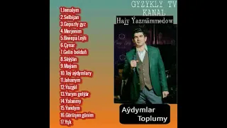 Hajy Yazmammedow Aydymlary Toplumy/GYZYKLY TV KANAL
