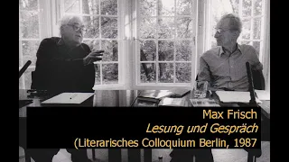 Max Frisch in Lesung und Gespräch (1987)