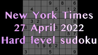 Sudoku solution – New York Times sudoku 27 April 2022 Hard level