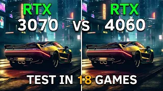 RTX 3070 vs RTX 4060 | Test In 18 Games at 1080p | 2023