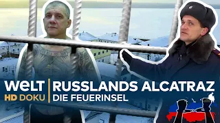 Russlands Alcatraz - Der härteste Knast auf der Feuerinsel | WELT HD Doku