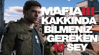 Mafia 3 Hakkında Bilmeniz Gereken 10 Şey