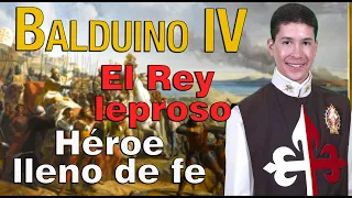 BALDUINO IV EL REY LEPROSO
