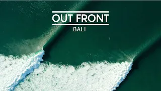 Out Front: Bali