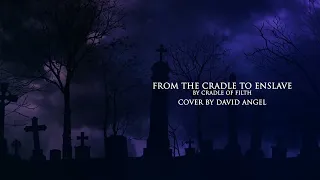 From the Cradle to Enslave (Cradle of Filth Cover)