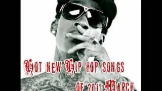 New hip hop songs 2011 March
