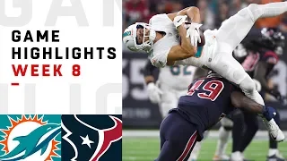 Dolphins vs. Texans Week 8 Highlights | NFL 2018