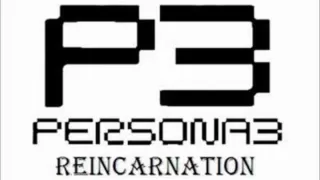 Persona 3 Reincarnation - The Battle for Everyone's Souls