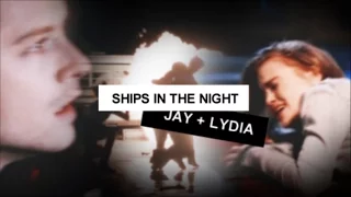 Jay Halstead + Lydia Martin || ships in the night