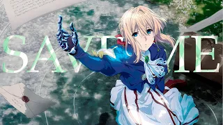 SAVE ME [AMV]