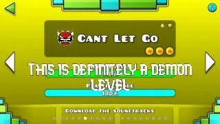 Cant Let Go is wayyyyy to hard...(Part 3 of Geometry Dash)