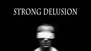 Strong Delusions - by G. Craige Lewis of EX Ministries