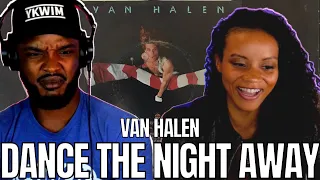 🎵 Van Halen - Dance The Night Away REACTION