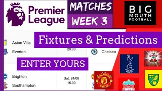 Premier League Score Predictions & Fixtures Matches Week 3 - EPL 2019/20 News Today