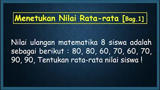 CARA MENGHITUNG NILAI RATA-RATA ¦ Bag. 1 ¦