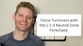 How to Perform the 1-1-3 Neutral Zone Forecheck