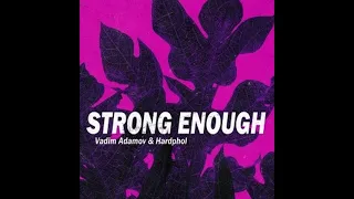 Cher - Strong Enough (Vadim Adamoff & Hadfool Remix)