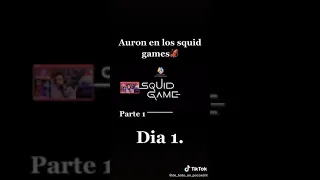 los Mejores momentos de Auronplay en su primer día de los squid Games 😍😍😍