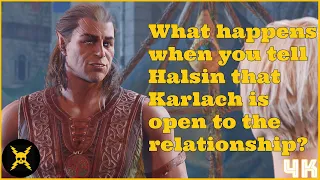 Baldur's Gate 3: What happens when you tell Halsin that Karlach is open to the relationship?