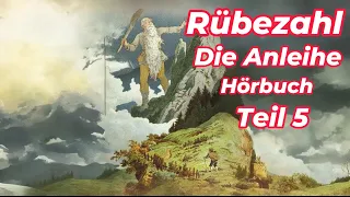 Rübezahl - Die Anleihe - Märchen Klassiker von Rosalie Koch - Gute Nacht Geschichte für Erwachsene