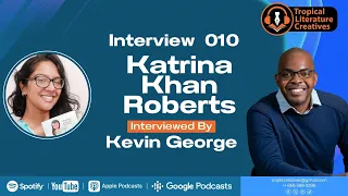 🌴🎙️🌺 Katrina Khan Roberts || Interview || S02E010🌺🎙️🌴