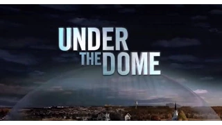 Under The Dome - Season 1