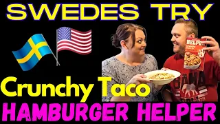 First time! Swedish couple try Crunchy Taco Hamburger Helper!