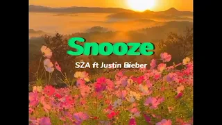 SZA ft. Justin Bieber - Snooze (Acoustic) lyrics
