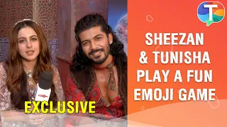 Sheezan Khan and Tunisha Sharma play FUN emoji game | Exclusive