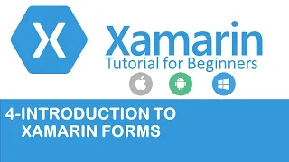 Xamarin Forms #4- Introduction to Xamarin Forms