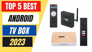 Top 5 Best Android TV Box in 2023